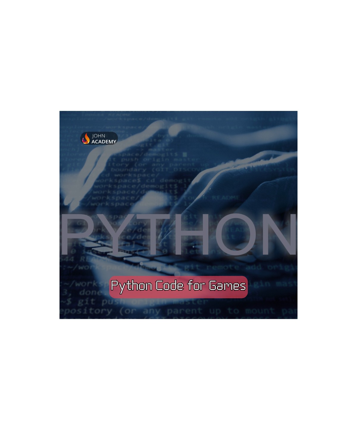 Python Code for Game Developers John Academy Code Key GLOBAL